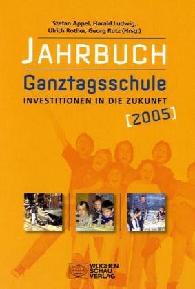City Travel Guides Discounted  Books : Jahrbuch Ganztagsschule 2005