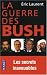 La Guerre des Bush : Les Secrets inavouables d'un conflit La Guerre des Bush : Les Secrets inavouables d'un conflit