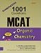 Examkrackers 1001 Questions in MCAT Organic Chemistry (Examkrackers)