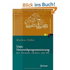 Unix-Netzwerkprogrammierung mit Threads, Sockets und SSL (X.systems.press)
