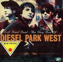 Left Hand Band: the Very Best of Diesel Park West