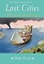The Lost Cities: A Drift House Voyage (Drift House Chronicles)
