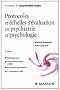 Protocoles et �chelles d'�valuation en psychiatrie et psychologie