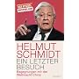 Ein letzter Besuch: Begegnungen mit der Weltmacht &hellip von Helmut Schmidt