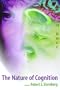 The Nature of Cognition (Bradford Books)