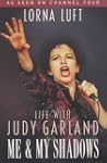 Me and My Shadows: Life with Judy Gar...