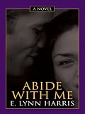 Abide With Me: A Novel