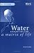 Books : Water: A Matrix of Life (RSC Paperbacks)