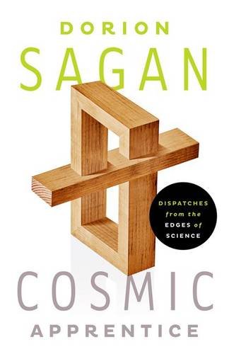 cosmic apprentice dispatches from the edges of science