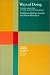Ways of Doing: Students Explore Their Everyday and Classroom Processes (Cambridge Handbooks for Language Teachers): Students Explore Their Everyday and ... (Cambridge Handbooks for Language Teachers)