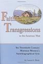 Faithful Transgressions In The American West