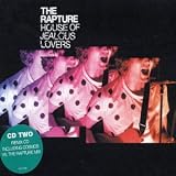 The Rapture -  House of Jealous Lovers, Pt. 2
