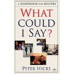 What could I say?: A Handbook for Helpers