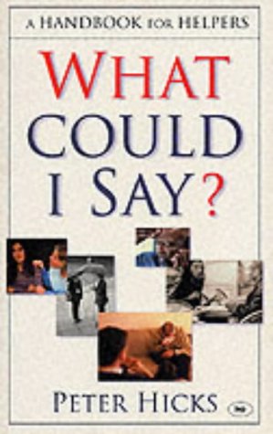 What could I say?: A Handbook for Helpers