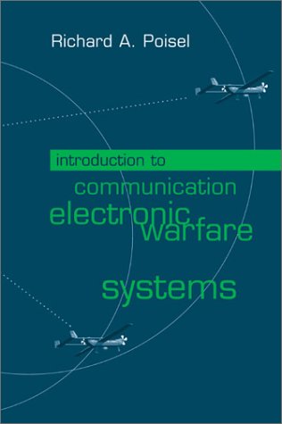 Introduction to Communication Electronic Warfare Systems (Artech House Information Warfare Library)