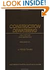 Construction Dewatering: New Methods and Applications (Wiley Series of Practical Construction Guides)