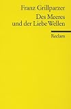Des Meeres und der Liebe Wellen