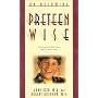 On Becoming Pre-Teen Wise: Parenting Your Child from 8-12 Years (On Becoming. . .)
