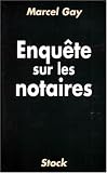 Enquete sur les notaires
