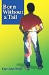 Born Without a Tail