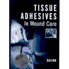 Tissue Adhesives in Wound Management (Book + CD-ROM)