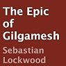 The Epic of Gilgamesh