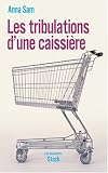 Les tribulations d'une caissière
