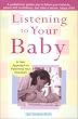 Image of Listening to Your Baby: A New Approach to Parenting Your Newborn