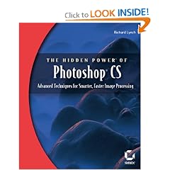 The Hidden Power of Photoshop CS