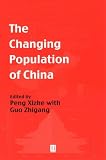 The Changing Population of China (Family, Sexuality and Social Relations in Past Times)