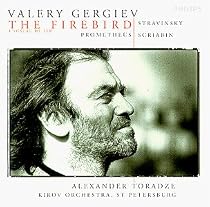 Igor Stravinsky: The Firebird (Complete Ballet, 1910) / Alexander Scriabin: Prometheus - The Poem of Fire - Valery Gergiev / Kirov Orchestra, St. Petersburg / Alexander Toradze