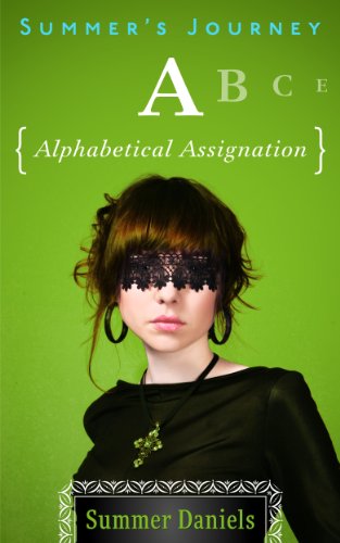 Summer's Journey: Volume Two - Alphabetical Assignation by Summer Daniels
