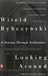 Looking Around: A Journey Through Architecture