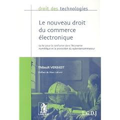 Le nouveau droit du commerce �lectronique : La loi pour la confiance dans l'�conomie num�rique et la protection du cyberconsommateur