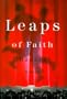 Leaps of Faith