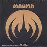 Revue Magma  / Mekanik Destruktïv Kommandöh