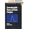 Chromatographic Theory and Basic Principles (Chromatographic Science) by  J. A. Jonsson
