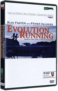 Evolution Running: Run Faster with Fewer Injuries