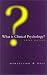 What Is Clinical Psychology? (Oxford Medical Publications)