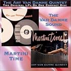 Click here to buy The Van Damme Sound Martini Time by  Art Van Damme .