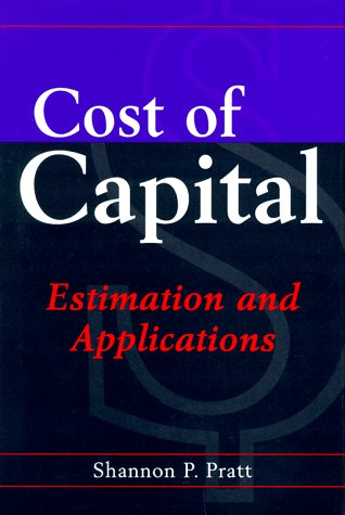 Cost of Capital: Estimation and Applications (CPA Practice Guide)