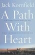 A Path with Heart