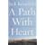 A Path with Heart