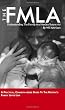 The FMLA: Understanding The Family And Medical Leave Act