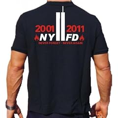 T-Shirt "2001-2011 Never Forget Never Again - New Yorker Feuerwehr"