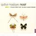 Mozart: String Quartets /Quatuor Mosa&iuml;ques