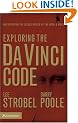Exploring "The Da Vinci Code": Investigating the Issues Raised by the Book and Movie