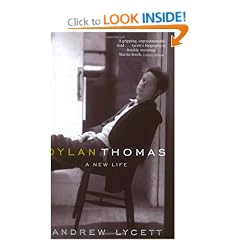 Dylan Thomas: a new life