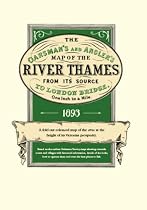 The Oarsman's and Angler's Map of the River Thames 1893: From Its Source to London Bridge