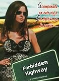 Forbidden Highway (Spanish Version with English Audio)